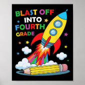 Blast Off Into Fourth Grade First Day Of School ポスター (正面)