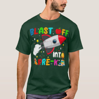 Blast Off Into PreK Rocket Outer Space Back To Sch Tシャツ