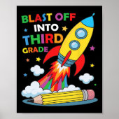 Blast Off Into Third Grade First Day Of School  ポスター (正面)