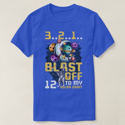 Blast Off To My 12th Solar Orbit, 12th Birthday As Tシャツ (デザイン正面)