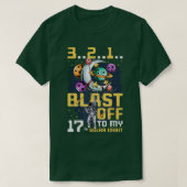 Blast Off To My 17th Solar Orbit, 17th Birthday As Tシャツ (デザイン正面)