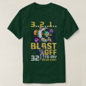 Blast Off To My 32nd Solar Orbit, 32nd Birthday As Tシャツ (デザイン正面)