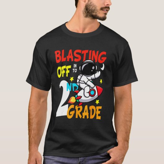 Blasting Off 2nd Grade I'm Ready To Crush Second G Tシャツ (正面)