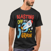 Blasting Off Into 5th Grade Back To School Space R Tシャツ (正面)