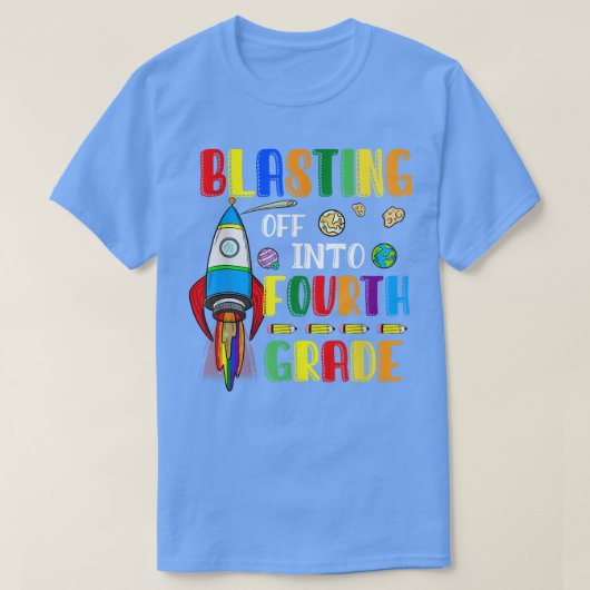 Blasting Off Into Fourth grade Funny Back To Schoo Tシャツ (デザイン正面)
