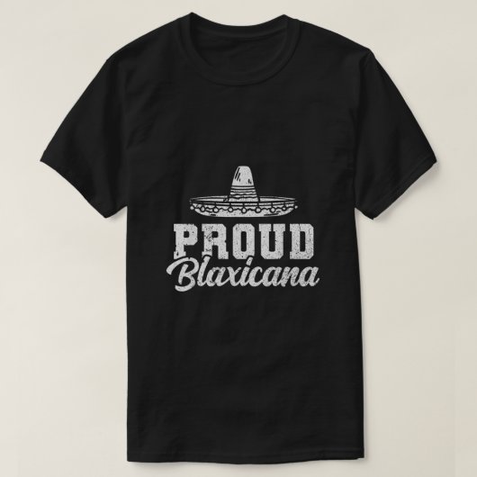Blaxicana Blaxican誇りを持ったブラックメキシコシンコデマ Tシャツ (デザイン正面)