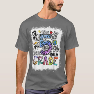 Bleached 5th Grade Typography Fifth Grade Back To Tシャツ