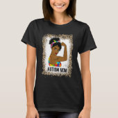 Bleached Autism Awareness Strong Mom Afro Mother B Tシャツ (正面)