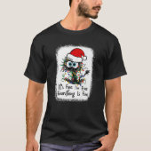 Bleached Cat Christmas It's Fine I'm Fine Everythi Tシャツ (正面)