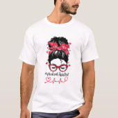 Bleached Funny Medical Assistant Messy Bun Valenti Tシャツ (正面)