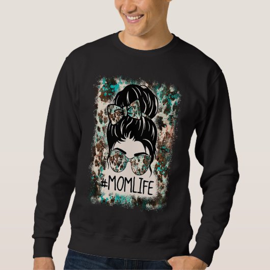 Bleached Mom Life Western Cowhide Messy Bun Mother スウェットシャツ (正面)