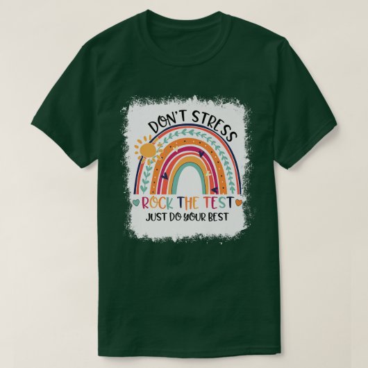 Bleached Rainbow Don't Stress Do Your Best Rock Th Tシャツ (デザイン正面)