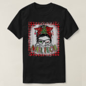 Bleached Santa's Favorite Nail Tech Messy Bun Chri Tシャツ (デザイン正面)