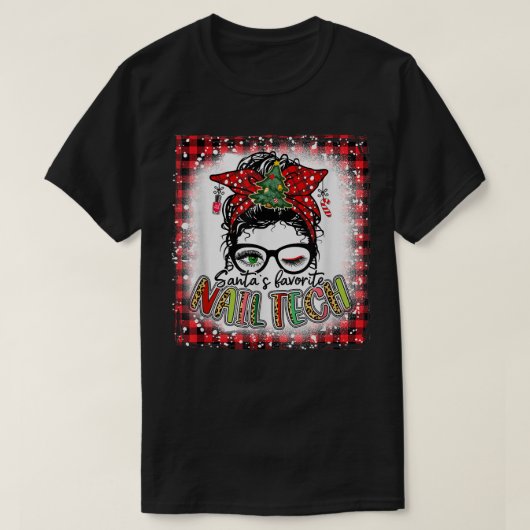 Bleached Santa's Favorite Nail Tech Messy Bun Chri Tシャツ (デザイン正面)
