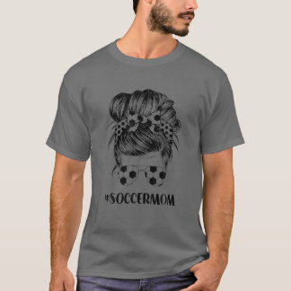 Bleached Soccer Mom Messy Bun Soccer Lover Tシャツ