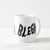 BLEGH おもしろ ヘヴィメタル メタルコア ロック音楽 コーヒーマグカップ (正面右)