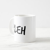 「BLEH」フレーズ コーヒーマグカップ (正面左)