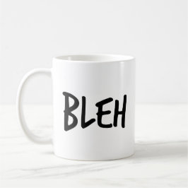 「BLEH」フレーズ コーヒーマグカップ
