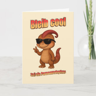 Bleib Cool – Be a Parasaurolophus Karte カード