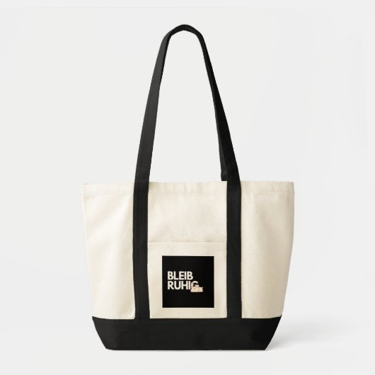 Bleib Ruhig Tote Bag German Quote トートバッグ (正面)