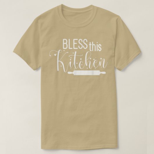 Bless This Kitchen Cooking Dishes For Cook Mum And Tシャツ (デザイン正面)