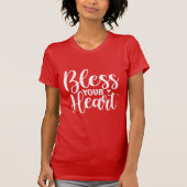 Bless Your Heart Christian Southern Inspirational  Tシャツ (正面)