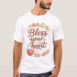 Bless Your Heart – Cozy Floral Quote Graphic Tシャツ