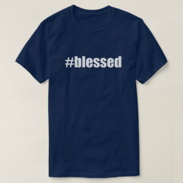 #blessedハッシュラベル賛美ハッシュタグ tシャツ