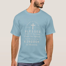 blessed精神の貧乏人です tシャツ