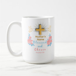 Blessed and Chosen Custom Mother’s Day Coffee Mug コーヒーマグカップ