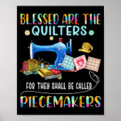 Blessed Are The Quilters Funny Sewing Quote Gift  ポスター (正面)