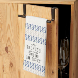 Blessed Are Those Who Do The Dishes Kitchen Towels キッチンタオル