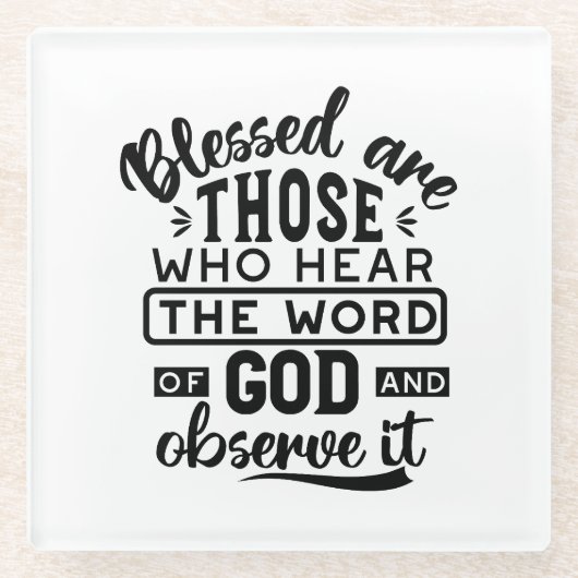 Blessed Are Those Who Hear the Word of God Quotes ガラスコースター (正面)