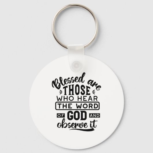 Blessed Are Those Who Hear the Word of God Quotes キーホルダー (正面)