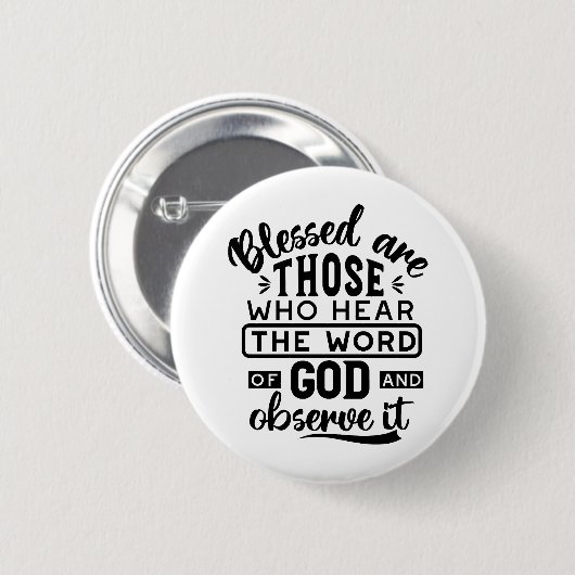 Blessed Are Those Who Hear the Word of God Quotes 缶バッジ (正面&裏面)