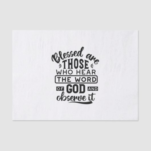 Blessed Are Those Who Hear the Word of God Quotes 薄葉紙 (正面)