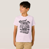 Blessed Are Those Who Hear the Word of God Quotes Tシャツ (正面フル)
