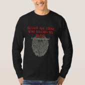 Blessed Are Those Who Touches My Beard Motivationa Tシャツ (正面)