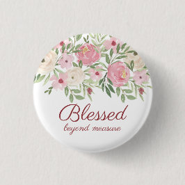 Blessed Beyond Measure Pink Floral  缶バッジ