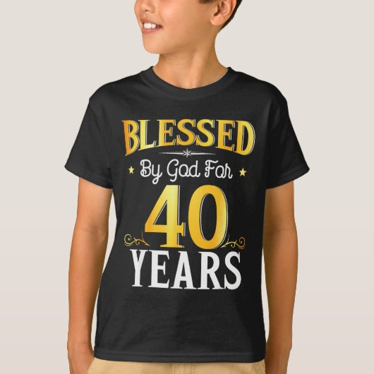 Blessed By God For 40 Years 40th Birthday Men Wome Tシャツ (正面)
