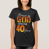 Blessed By God For 40 Years Old Gift 40th Birthday Tシャツ (正面)