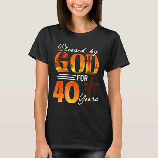 Blessed By God For 40 Years Old Gift 40th Birthday Tシャツ (正面)