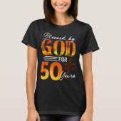 Blessed By God For 50 Years Old Gift 50th Birthday Tシャツ (正面)