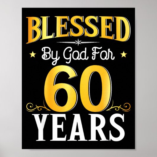 Blessed By God For 60 Years 60th Birthday Men Wome ポスター (正面)