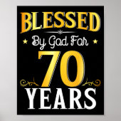 Blessed By God For 70 Years 70th Birthday Men Wome ポスター (正面)