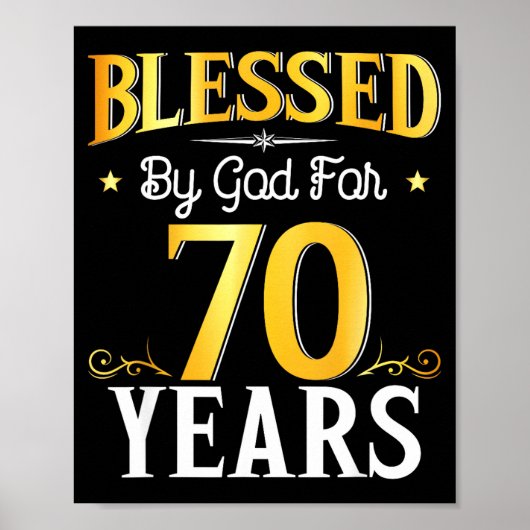 Blessed By God For 70 Years 70th Birthday Men Wome ポスター (正面)