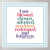 Blessed Chosen Adopted Accepted Redeemed Forgiven ポスター (正面)