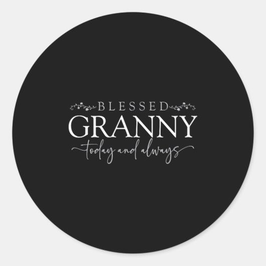 Blessed Granny Today And Always - Loving Grandmoth ラウンドシール (正面)