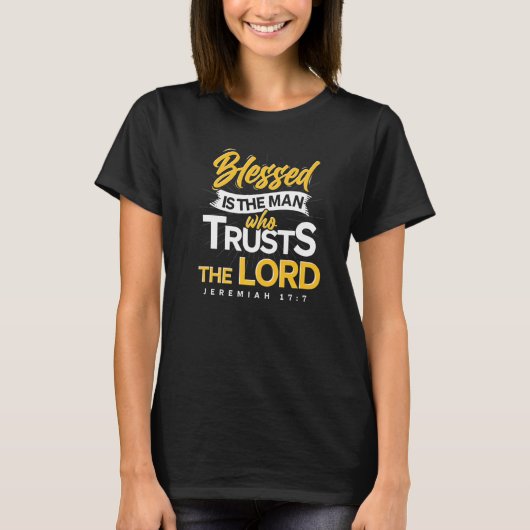 Blessed Is The Man Bible Verse Jesus Christ Prayer Tシャツ (正面)