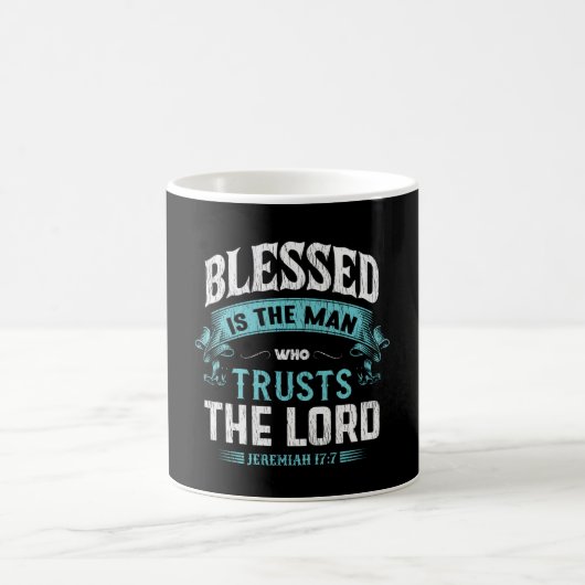 Blessed Is The Man Who Trusts The Lord Christian コーヒーマグカップ (中央)
